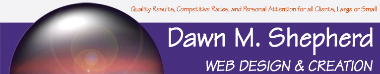 Dawn M. Shepherd, Web Design & Creation